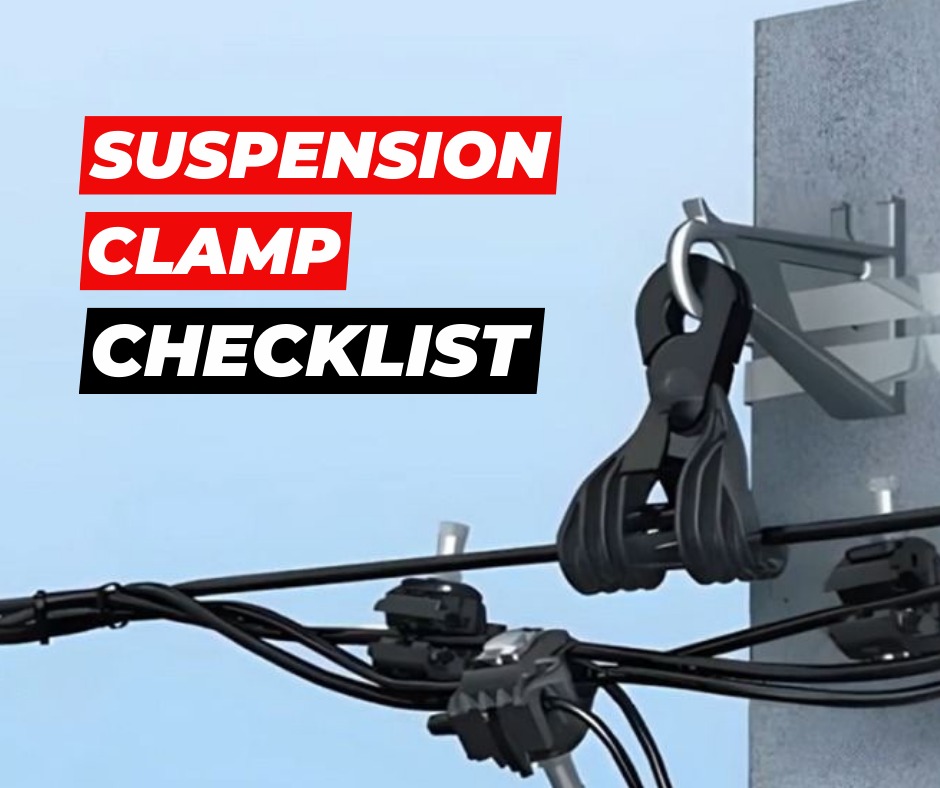 Suspension Clamp Installation Checklist