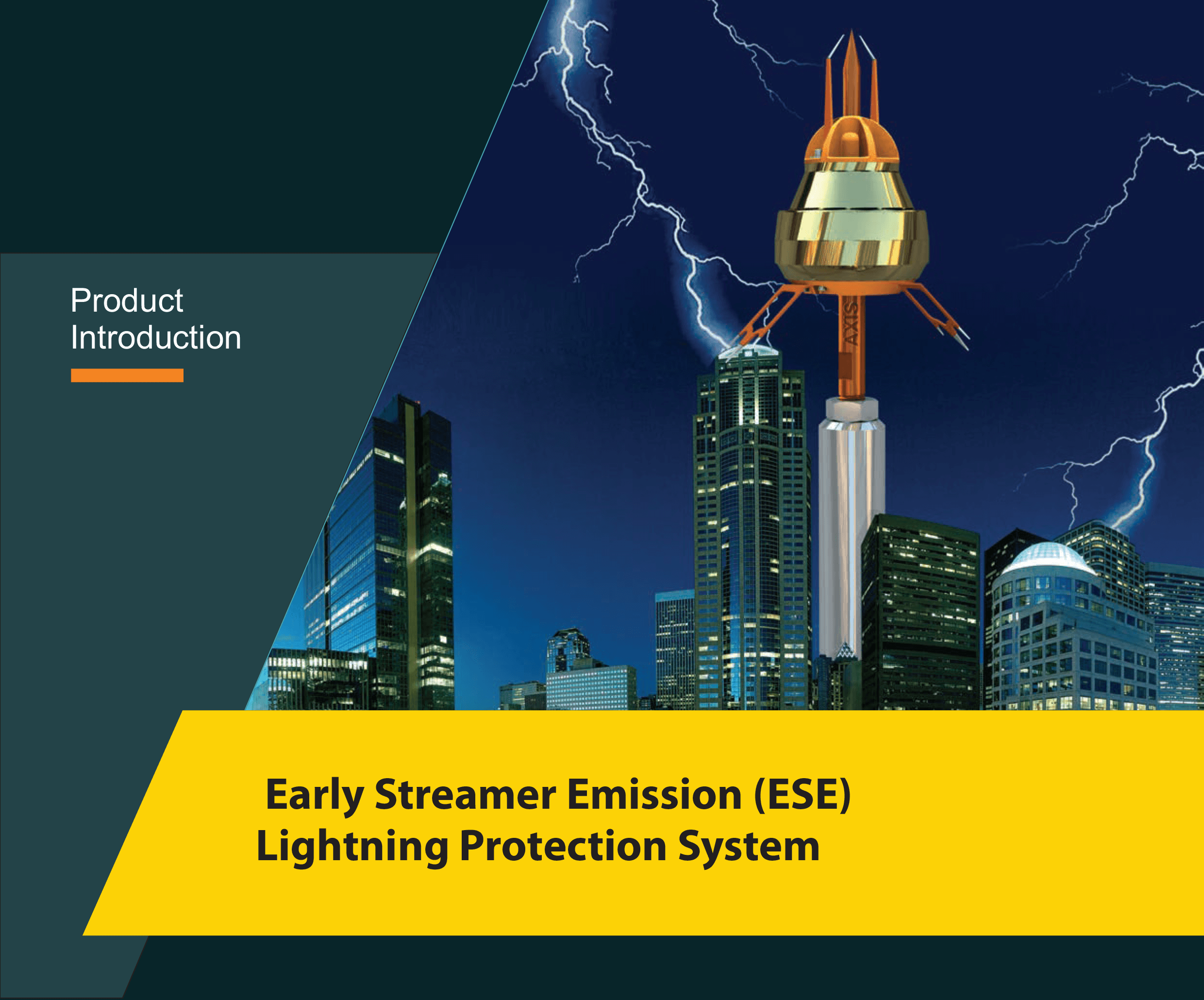 Early Streamer Emission (ESE) Lightning Protection System